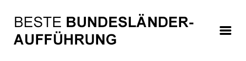 Nominierungen | Beste Bundesländerauffführung